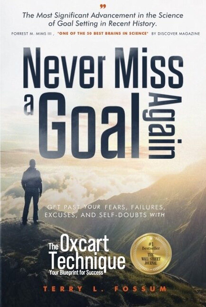 Never Miss a Goal Again by Terry L. Fossum, book cover